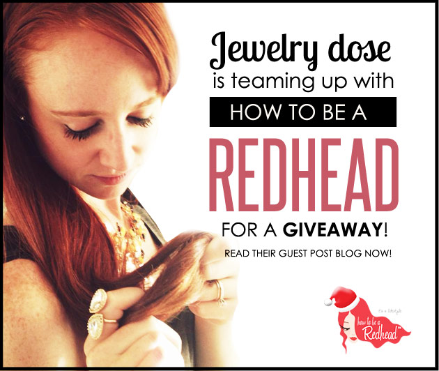 How to Be a Redhead: A Jewelry Piece for Any (Redhead) Woman In Your Life