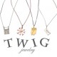 New Designer TWIG Has Arrived At Max & Chloe