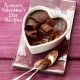 Make The Perfect Drink and Dessert For Your Honey This Valentine’s Day