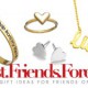 Show Your Best Friend Some Love This Valentine’s Day With These Great Gift Ideas