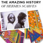 The Amazing History of Hermes Scarves