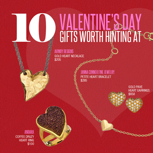10 Valentine’s Day Gifts Worth Hinting At