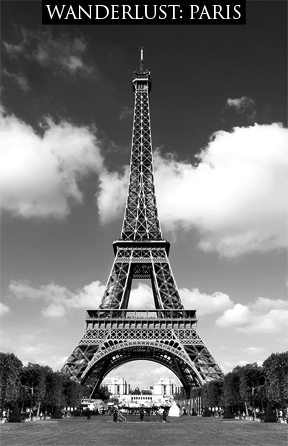 Wanderlust: Paris